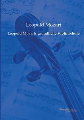 Leopold Mozarts grndliche Violinschule 1
