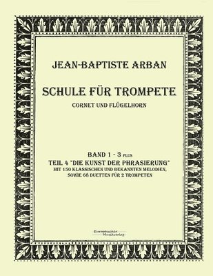 Jean-Baptiste Arban - Arban Schule für Trompete, Häftad