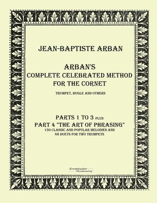 bokomslag Arban's Complete Celbrated Method for the Cornet