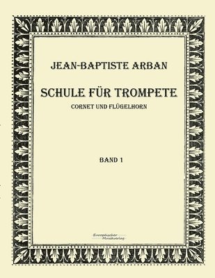 bokomslag Arban Schule für Trompete