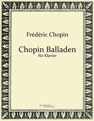 Chopin Balladen 1