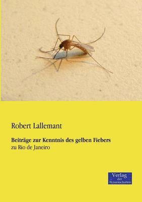 bokomslag Beiträge zur Kenntnis des gelben Fiebers