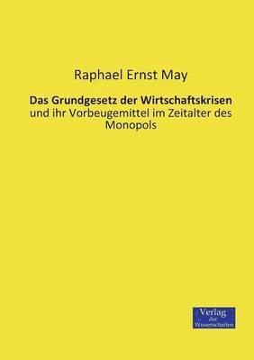 Grundgesetz der Wirtschaftskrisen 1