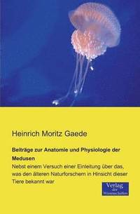 bokomslag Beiträge zur Anatomie und Physiologie der Medusen