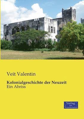 bokomslag Kolonialgeschichte der Neuzeit