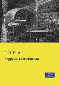 bokomslag Zeppelin-Luftschiffbau
