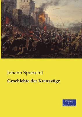 bokomslag Geschichte der Kreuzzuge