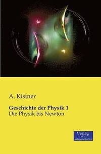 bokomslag Geschichte der Physik 1