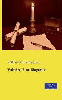 bokomslag Voltaire. Eine Biografie