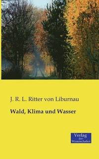 bokomslag Wald, Klima und Wasser