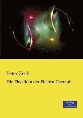 Die Physik in der Elektro-Therapie 1