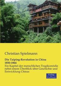 bokomslag Die Taiping-Revolution in China 1850-1864