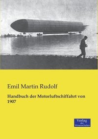 bokomslag Handbuch der Motorluftschiffahrt von 1907
