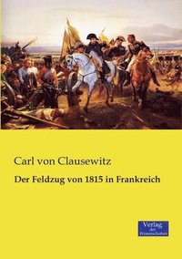 bokomslag Feldzug von 1815 in Frankreich