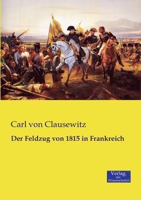 bokomslag Feldzug von 1815 in Frankreich