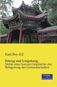 bokomslag Peking und Umgebung.