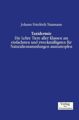 Johann Friedrich Naumann - Taxidermie, Häftad
