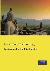 bokomslag Indien und seine Furstenhoefe