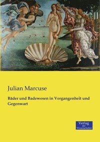 bokomslag Bader und Badewesen in Vergangenheit und Gegenwart