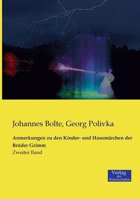 Johannes Bolte, Georg Polivka - Anmerkungen zu den Kinder- und Hausmärchen der Brüder Grimm, Häftad