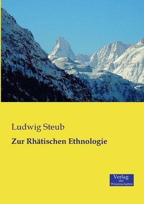 bokomslag Zur Rhätischen Ethnologie