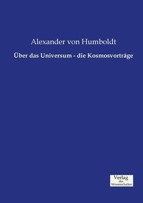 bokomslag Über das Universum - die Kosmosvorträge
