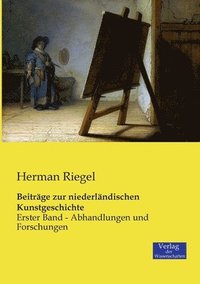 bokomslag Beitrge zur niederlndischen Kunstgeschichte