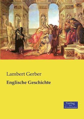 Lambert Gerber - Englische Geschichte, Häftad