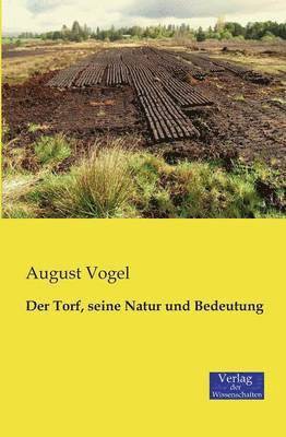 bokomslag Torf, seine Natur und Bedeutung