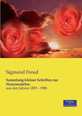 Sigmund Freud - Sammlung kleiner Schriften zur Neurosenlehre, Häftad