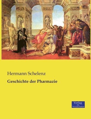 bokomslag Geschichte der Pharmazie