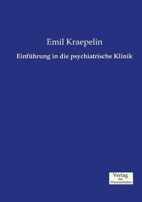 bokomslag Einführung in die psychiatrische Klinik