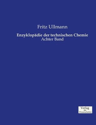 Enzyklopädie der technischen Chemie 1
