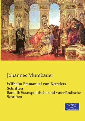 bokomslag Wilhelm Emmanuel von Kettelers Schriften