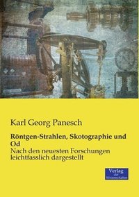 bokomslag Rntgen-Strahlen, Skotographie und Od