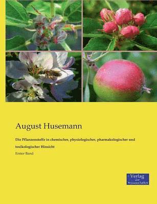 Pflanzenstoffe in chemischer, physiologischer, pharmakologischer und toxikologischer Hinsicht
