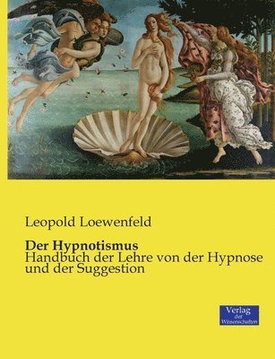 Der Hypnotismus 1