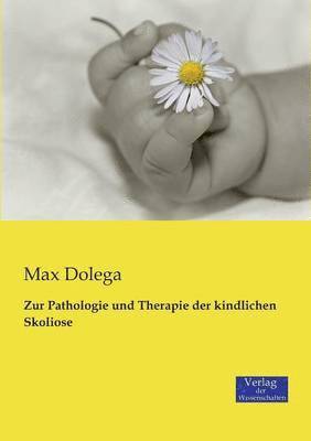 bokomslag Zur Pathologie und Therapie der kindlichen Skoliose