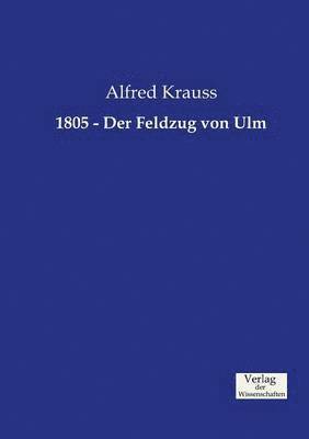 bokomslag 1805 - Der Feldzug von Ulm