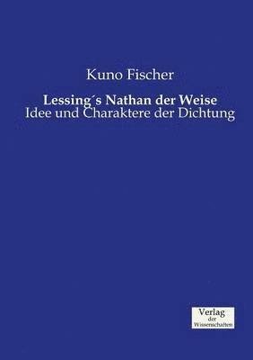Lessing's Nathan der Weise 1