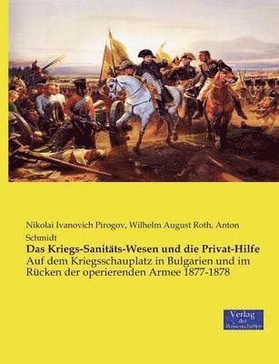 bokomslag Kriegs-Sanitäts-Wesen und die Privat-Hilfe
