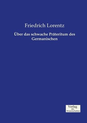 ber das schwache Prteritum des Germanischen 1