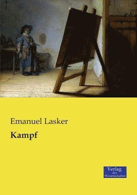 Emanuel Lasker - Kampf, Häftad