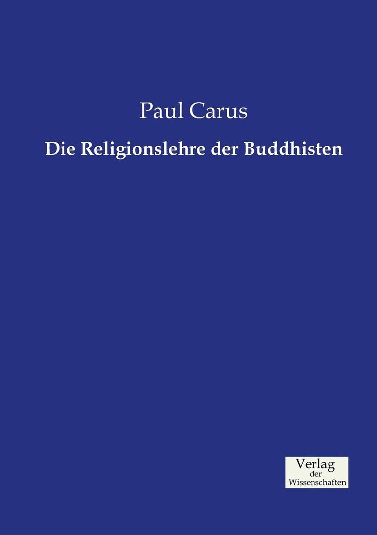 Die Religionslehre der Buddhisten 1