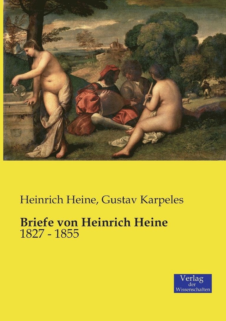 Briefe von Heinrich Heine 1