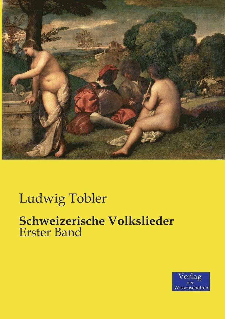 Ludwig Tobler - Schweizerische Volkslieder, Häftad
