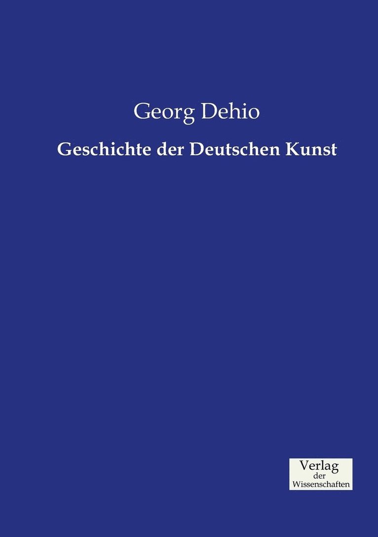 Geschichte der Deutschen Kunst 1