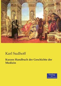 bokomslag Kurzes Handbuch der Geschichte der Medizin