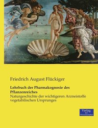 bokomslag Lehrbuch der Pharmakognosie des Pflanzenreiches