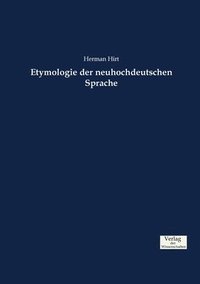 bokomslag Etymologie der neuhochdeutschen Sprache